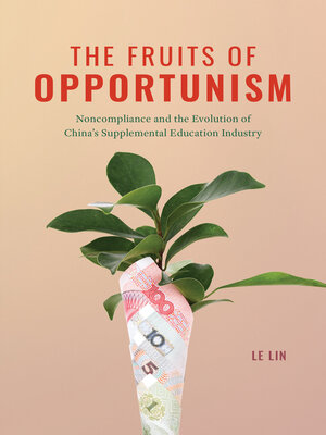 cover image of The Fruits of Opportunism